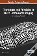 Techniques And Principles In Three-Dimensional Imaging