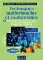 Techniques Audiovisuelles Et Multimédias Tome 2 ; Systèmes Micro-Informatiques Et Réseaux (3e Édition) - Preview
