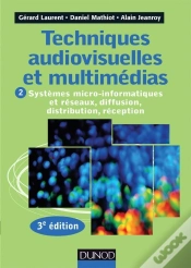 Capa do artigo Techniques Audiovisuelles Et Multimédias Tome 2 ; Systèmes Micro-Informatiques Et Réseaux (3e Édition)