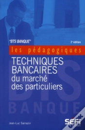 Capa do artigo Techniques Bancaires Du Marché Des Particuliers ; Bts Banque (2e Édition)