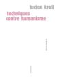 Techniques Contre Humanisme - Preview