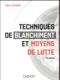 Techniques De Blanchiment Et Moyens De Lutte (4e Édition) - Preview