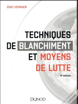 Capa do artigo Techniques De Blanchiment Et Moyens De Lutte (4e Édition)