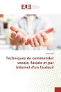 Techniques De Commandes Vocale, Faciale Et Par Internet D'Un Fauteuil - Preview