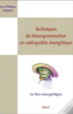 Capa do artigo Techniques De Désengrammation En Ostéopathie Énergétique