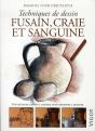 Techniques De Dessin ; Fusain, Craie Et Sanguine ; Manuel Pour Débutants - Preview