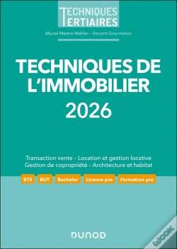 Capa do artigo Techniques De L'Immobilier : Transaction - Techniques Du Bâtiment - Architecture Et Habitat - Gestion En Copropriété - Gestion Locative (Édition 2026)