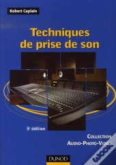 Techniques De Prise De Son (5e Édition)