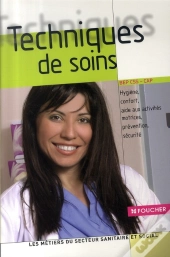 Techniques De Soins ; Bep Css-Cap ; Les Métiers Du Secteur Sanitaire Et Social