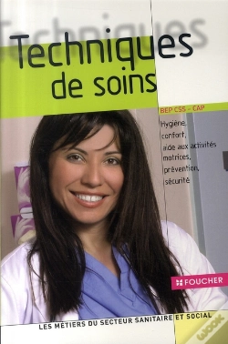 Capa do artigo Techniques De Soins ; Bep Css-Cap ; Les Métiers Du Secteur Sanitaire Et Social