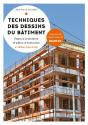 Techniques Des Dessins Du Bâtiment : Plans D'Architecte Et Plans D'Exécution (4e Édition) - Preview