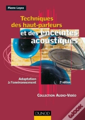 Capa do artigo Techniques Des Haut-Parleurs Et Des Enceintes Acoustiques - 2ème Édition : Adaptation À L
