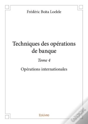 Capa do artigo Techniques Des Operations De Banque - T04 - Techniques Des Operations De Banque - Operations Interna