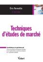 Techniques D'Étude De Marché ; Synthétique Et Opérationnel (4e Édition) - Preview