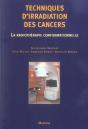 Techniques D'Irradiation Des Cancers ; La Radiotherapie Conformationnelle - Preview
