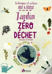 Capa do artigo Techniques Et Astuces Bios Et Écolo ; Jardin Zéro Déchet