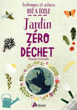Capa do artigo Techniques Et Astuces Bios Et Écolo ; Jardin Zéro Déchet