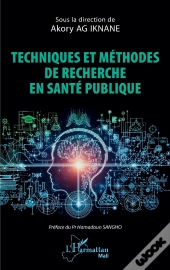 Techniques Et Méthodes De Recherche En Santé Publique
