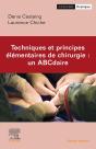 Techniques Et Principes Élémentaires En Chirurgie : Un Abcdaire - Preview