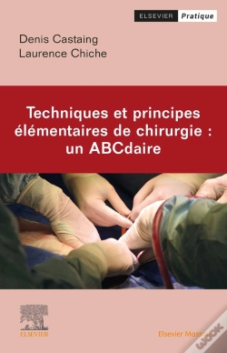 Capa do artigo Techniques Et Principes Élémentaires En Chirurgie : Un Abcdaire