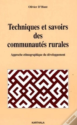 Capa do artigo Techniques Et Savoirs Des Communautés Rurales ; Approche Ethnographique Du Développement
