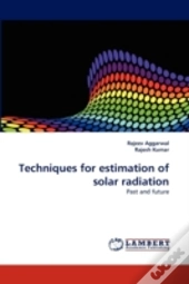 Techniques For Estimation Of Solar Radiation