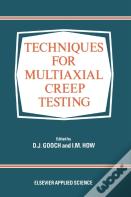 Techniques For Multiaxial Creep Testing