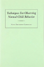 Techniques For Observing Normal Child Behaviour - Preview