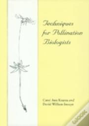 Techniques For Pollination Biologists