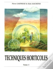 Capa do artigo Techniques Horticoles T.3 (1ère Édition)