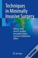 Techniques In Minimally Invasive Surgery