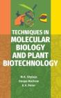 Techniques In Molecular Biology And Plant Biotechnology - Preview