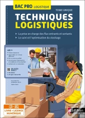 Techniques Logistiques ; Bac Pro Logistique (Édition 2023)