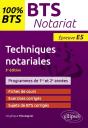 Techniques Notariales ; Bts Notariat ; Épreuves E5, Programmes De 1re Et 2e Année (3e Édition) - Preview