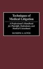 Techniques Of Medical Litigation - Preview
