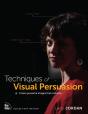 Techniques Of Visual Persuasion - Preview