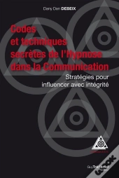 Techniques Secrètes De L'Hypnose Dans La Communication