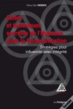 Capa do artigo Techniques Secrètes De L'Hypnose Dans La Communication