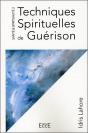 Techniques Spirituelles De Guerison - Preview