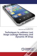 Techniques To Address Last Stage Leakage Recovery And Dynamic Ir Drop