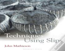 Techniques Using Slips
