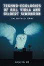 Techno-Ecologies Of Bill Viola And Gilbert Simondon - Preview