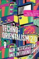 Techno-Orientalism 2.0