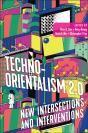 Techno-Orientalism 2.0 - Preview
