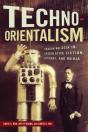 Techno-Orientalism - Preview