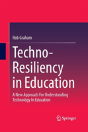 Techno-Resiliency In Education - Preview