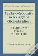 Techno-Security In An Age Of Globalization