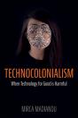 Technocolonialism - Preview