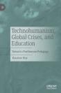 Technohumanism, Global Crises, And Education - Preview