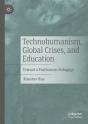 Technohumanism, Global Crises, And Education - Preview